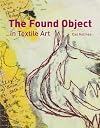 The Found Object in Textile Art