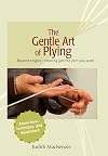 The Gentle Art of Plying