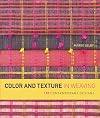 Color and Texture in Weaving: 150 Contemporary Designs