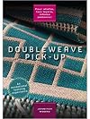 Doubleweave Pick-Up