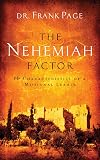 The Nehemiah Factor: 16 Characteristics of a Missional Leader
