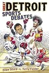 The Great Detroit Sports Debate