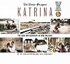 Katrina: The Ruin and Recovery of New Orleans