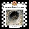 Funnel-Web Spiders (Checkerboard Animal Library: Spiders)
