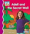 Adell and the Secret Well (SandCastle: First Rhymes)