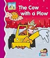 The Cow With a Plow (SandCastle: First Rhymes)