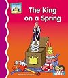 The King on a Spring (SandCastle: First Rhymes)