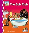 The Sub Club (SandCastle: First Rhymes)