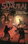 Dead Samurai, Volume 1 (Dead Samurai)