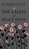 The Ladies of Grace Adieu and Other Stories