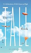 The Tall Book: A Celebration of Life from on High