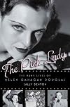 The Pink Lady: The Many Lives of Helen Gahagan Douglas