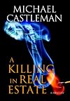 A Killing in Real Estate