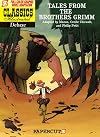 Tales from the Brothers Grimm (Classics Illustrated Deluxe)