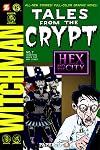 Tales from the Crypt #7: Something Wicca This Way Comes