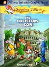 The Coliseum Con (Geronimo Stilton Graphic Novels)