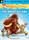The Great Ice Age (Geronimo Stilton Graphic Novels)