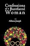 Confessions of a Barefaced Woman