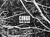 Paolo Pellegrin & Alex Majoli: Congo