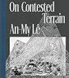 An-My Lê: On Contested Terrain