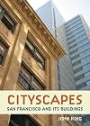 Cityscapes: San Francisco and its Buildings