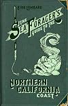 The Sea Forager's Guide to the Northern California Coast