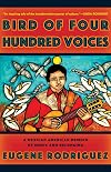 Bird of Four Hundred Voices: A Mexican American Memoir of Music and Belonging