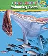 Swimming Giants (I Love Reading: Dino World)