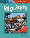 Garbage and Recycling (Earth in Danger)