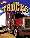 Titanic Trucks (World's Biggest)