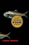 The Most Important Fish in the Sea: Menhaden and America