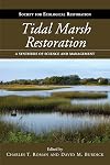 Tidal Marsh Restoration A Synthesis of Science and Management