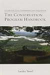 The Conservation Program Handbook: A Guide for Local Government Land Acquisition