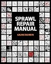 Sprawl Repair Manual