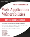 Web Application Vulnerabilities: Detect, Exploit, Prevent