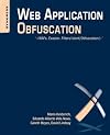 Web Application Obfuscation: '-/WAFs..Evasion..Filters//alert(/Obfuscation/)-'