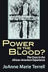 Power in the Blood? The Cross in the African American Experience