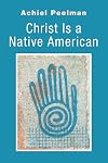 Christ is a Native American