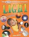 The Real Scientist Investigates... Light (The Real Scientist Investigates...)