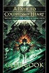 A Path to Coldness of Heart