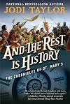 And the Rest Is History