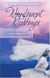 Windswept Weddings (Move a Mountain / Blown Away by Love / Hurricane Allie / Heart's Refuge)