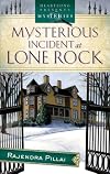 Mysterious Incidents at Lone Rock