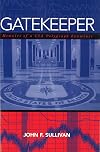 Gatekeeper: Memoirs of a CIA Polygraph Examiner