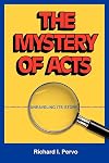 The Mystery of Acts: Unraveling Its Story