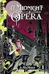 A Midnight Opera, Volume 1