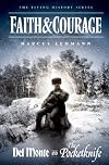 Faith and Courage / Del Monte / The Penknife