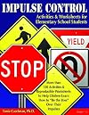 Impulse Control Activities & Worksheets for Elementary Students