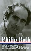 Philip Roth: Zuckerman Bound, A Trilogy and Epilogue 1979-1985 (The Ghost Writer; Zuckerman Unbound; The Anatomy Lesson; The Prague Orgy)