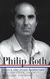 Philip Roth: Novels and Other Narratives 1986-1991 / The Counterlife / The Facts / Deception / Patrimony